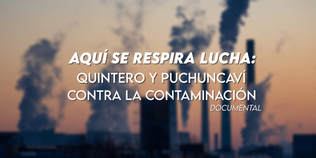 Aquí se respira lucha: La contaminación en primera persona